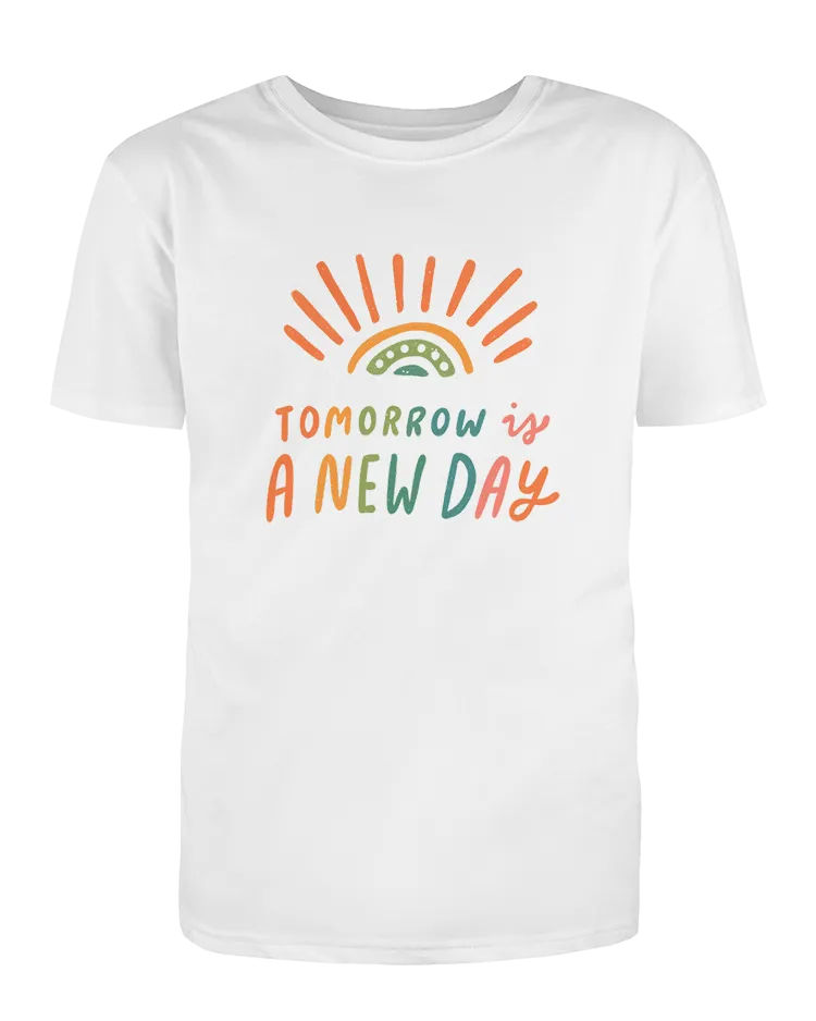 Tomorrow Is A New Day (Rainbow) - T-Shirt